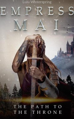 Empress Mai (eBook, ePUB) - Winterspring, Lulu