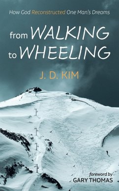 From Walking to Wheeling (eBook, ePUB) - Kim, J. D.