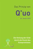 Das Prinzip von Q'uo (20. Januar 2018) (eBook, ePUB)