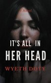 It's All in Her Head (eBook, ePUB)