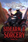 Sidearm & Sorcery Volume Two (eBook, ePUB)