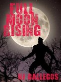 Full Moon Rising (eBook, ePUB)