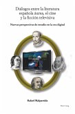 Diálogos entre la literatura española áurea, el cine y la ficción televisiva (eBook, ePUB)