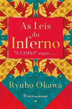 As Leis do Inferno (eBook, ePUB) - Okawa, Ryuho