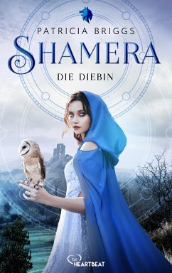 Shamera - Die Diebin (eBook, ePUB) - Briggs, Patricia