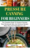 Pressure Canning For Beginners (eBook, ePUB)