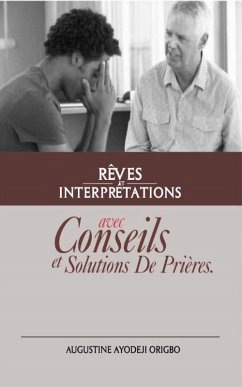 Cover Rêves Et Interprétations Avec Conseils Et Solutions De Prièr (eBook, ePUB)