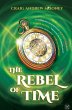 The Rebel of Time (eBook, ePUB) - Bild 1