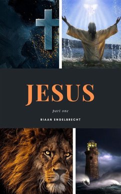 Jesus Part One (eBook, ePUB) - Engelbrecht, Riaan