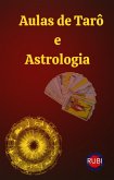 Aulas de Tarô e Astrologia (eBook, ePUB) Aulas de Tarô e Astrologia (eBook, ePUB)
