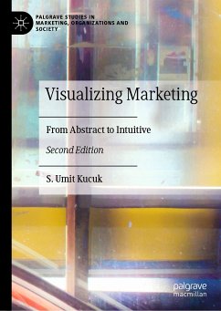 Visualizing Marketing (eBook, PDF) - Kucuk, S. Umit