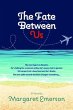 The Fate Between Us (eBook, ePUB) - Bild 1