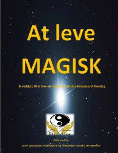 At leve magisk (eBook, ePUB) - Amdisen, Helle