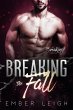 Breaking the Fall (The Breaking Series,... - Bild 1