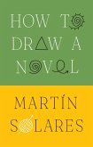 How to Draw a Novel (eBook, ePUB)