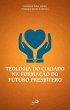 Teologia do Cuidado na Formação do... - Bild 1