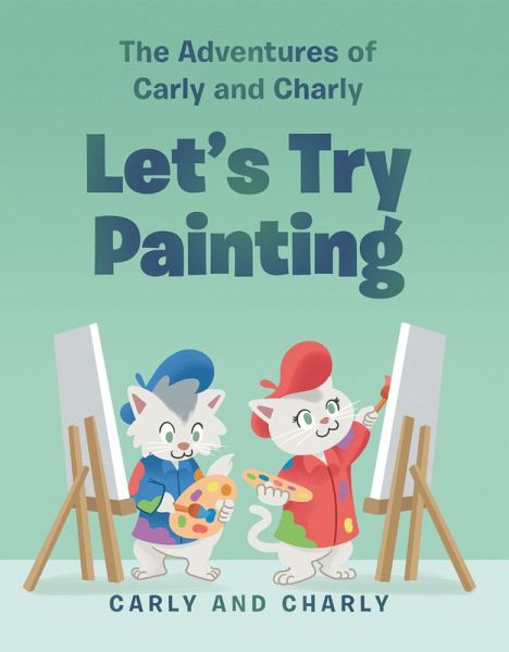 Let's Try Painting (eBook, ePUB) Let's Try Painting (eBook, ePUB)