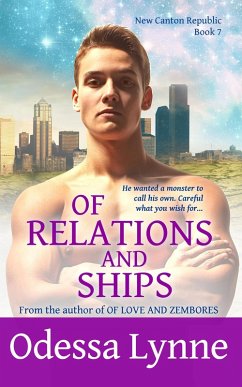 Of Relations and Ships (New Canton Republic, #7) (eBook, ePUB) - Lynne, Odessa