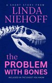The Problem with Bones (eBook, ePUB) The Problem with Bones (eBook, ePUB)