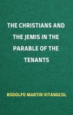 The Christians and the Jemis in the Parable of the Tenants (eBook, ePUB)