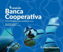 55 anys de Banca Cooperativa (eBook, ePUB) - Blasco, Yolanda; Serrano, Eloi