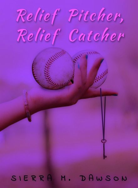 Relief Pitcher, Relief Catcher (eBook, ePUB)