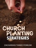 Church Planting Strategies (Leading God's people, #21) (eBook, ePUB)