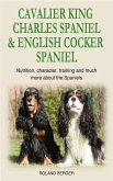 Cavalier King Charles Spaniel and English Cocker Spaniel (eBook, ePUB)