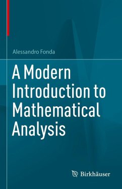 A Modern Introduction to Mathematical Analysis (eBook, PDF) - Fonda, Alessandro