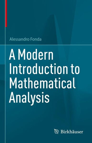 A Modern Introduction to Mathematical Analysis (eBook, PDF)