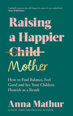 Cover Raising A Happier Mother (eBook, ePUB)