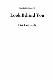 Look Behind You (Safe In His Arms, #3) (eBook, ePUB)