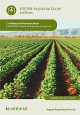 Implantación de cultivos. AGAU0208 (eBook, ePUB)