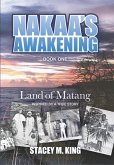 Nakaa's Awakening: Land of Matang (Book One) (eBook, ePUB)