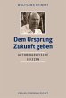 Dem Ursprung Zukunft geben (eBook, PDF) - Bild 1