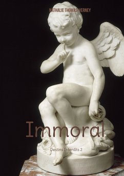 Immoral (eBook, ePUB) - Thomas-Verney, Nathalie