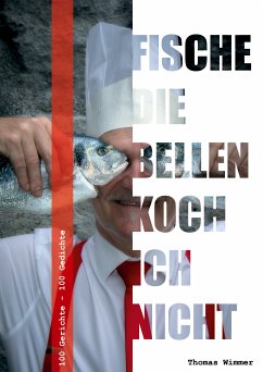 Fische die bellen, koch ich nicht ! (eBook, ePUB)