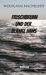 Frischbrunn und der Blanke Hans (eBook,... - Bild 1