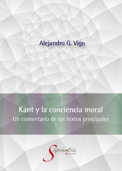 Kant y la conciencia moral (eBook, ePUB) - Vigo Pacheco, Alejandro Gustavo