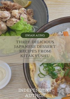 Cover Three Delicious Japanese Dessert Recipes from Kitakyushu (eBook, ePUB)