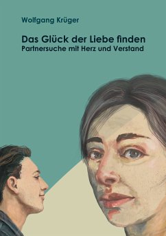 Das Glück der Liebe finden (eBook, ePUB)