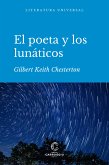 El poeta y los lunáticos (eBook, ePUB)