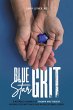 Blue Star Grit: A Mother's Journey of... - Bild 1