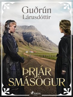 Þrjár smásögur (eBook, ePUB) - Lárusdóttir, Guðrún