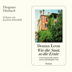 Wie die Saat, so die Ernte / Commissario Brunetti Bd.32 (MP3-Download) - Leon, Donna
