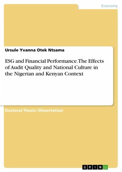 ESG and Financial Performance. The Effects of Audit Quality and National Culture in the Nigerian and Kenyan Context (eBook, PDF)