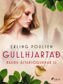 Gullhjartað (Rauðu ástarsögurnar 22) (eBook, ePUB)