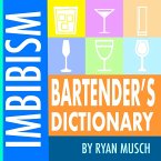 Imbibism Bartender's Dictionary (eBook, ePUB)