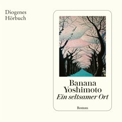 Ein seltsamer Ort (MP3-Download) - Yoshimoto, Banana