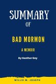 Summary of Bad Mormon a Memoir by Heather Gay (eBook, ePUB)